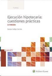 EJECUCIÓN HIPOTECARIA. CUESTIONES PRÁCTICAS | 9788490208748 | CALLEJO CARRIÓN, SORAYA