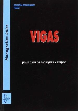 VIGAS | 9788416806478 | MOSQUERA FEIJÓO, JUAN CARLOS
