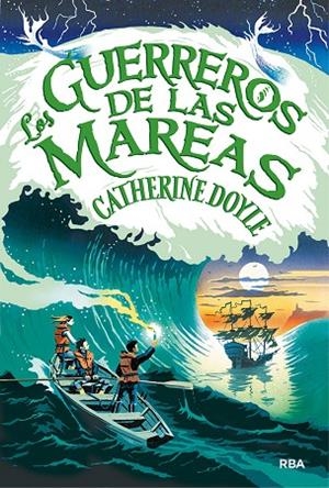 LOS GUERREROS DE LAS MAREAS. EL GUARDIÁN DE LAS TORMENTAS 2 | 9788427216488 | DOYLE CATHERINE