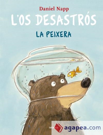 L'OS DESASTRÓS I LA PEIXERA | 9788424665531 | NAPP, DANIEL