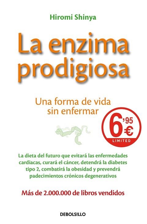 LA ENZIMA PRODIGIOSA. UNA FORMA DE VIDA SIN ENFERMAR | 9788466349505 | SHINYA, HIROMI