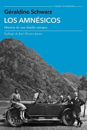 LOS AMNÉSICOS. HISTORIA DE UNA FAMILIA EUROPEA | 9788490667279 | SCHWARZ, GÉRALDINE