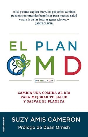 EL PLAN OMD (ONE MEAL A DAY) CAMBIA UNA COMIDA AL DÍA PARA MEJORAR TU SALUD Y SALVAR EL PLANETA | 9788417771201 | AMIS CAMERON, SUZY