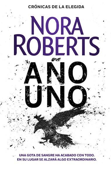 AÑO UNO. CRÓNICAS DE LA ELEGIDA 1 | 9788401022425 | ROBERTS, NORA