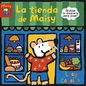 LA TIENDA DE MAISY | 9788448853198 | COUSINS, LUCY