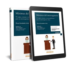 MÁXIMAS DEL INTERROGATORIO. 50 REGLAS, CONSEJOS Y RECOMENDACIONES PARA UN INTERROGATORIO EFICAZ. | 9788413092720 | FERNÁNDEZ LEÓN, ÓSCAR