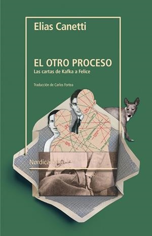 EL OTRO PROCESO. LAS CARTAS DE KAFKA A FELICE | 9788417651817 | CANETTI, ELÍAS