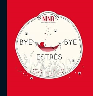 BYE BYE ESTRÉS  | 9788448853303