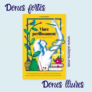 VIURE PERILLOSAMENT | 9788418022081 | PASQUAL I ESCRIVÀ, GEMMA