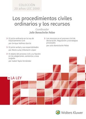 LOS PROCEDIMIENTOS CIVILES ORDINARIOS Y LOS RECURSOS (4 VOLS) | 9788490207895