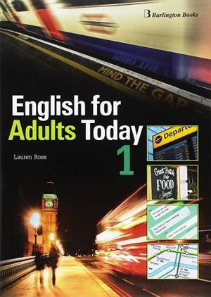 ENGLISH FOR ADULTS TODAY 1 ST  | 9789963273768 | ROSE, LAUREN