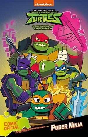 PODER NINJA. TORTUGAS NINJA | 9788448853365 | NICKELODEON