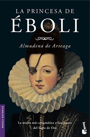 LA PRINCESA DE ÉBOLI | 9788427031951 | ARTEAGA, ALMUDENA DE