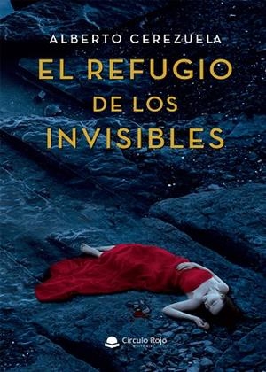 EL REFUGIO DE LOS INVISIBLES | 9788413381596 | CEREZUELA , ALBERTO