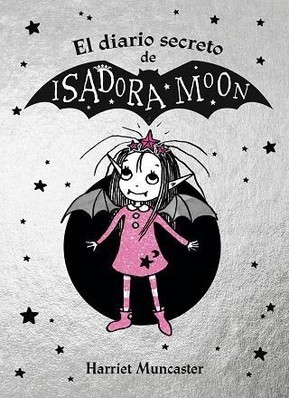 EL DIARIO SECRETO DE ISADORA MOON  | 9788420452920 | MUNCASTER, HARRIET