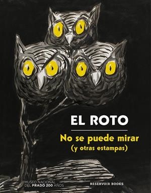 NO SE PUEDE MIRAR (Y OTRAS ESTAMPAS) | 9788417511944 | EL ROTO