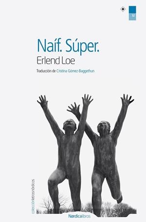 NAÍF. SUPER | 9788415717317 | LOE, ERLEND