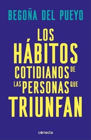 LOS HÁBITOS COTIDIANOS DE LAS PERSONAS QUE TRIUNFAN. ¿ERES BÚHO, ALONDRA O COLIBRÍ? | 9788416883677 | DEL PUEYO, BEGOÑA