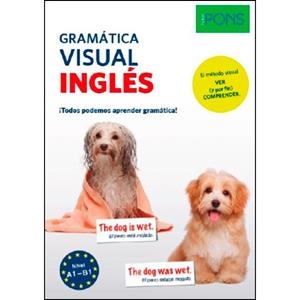 GRAMATICA VISUAL INGLES  NIVEL A1-B1 | 9788416782635