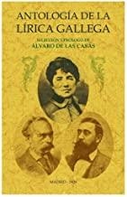 ANTOLOGÍA DE LA LÍRICA GALLEGA | 9788490016435 | DE LAS CASAS, ÁLVARO