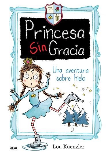 UNA AVENTURA SOBRE HIELO | 9788427216815 | KUENZLER LOU