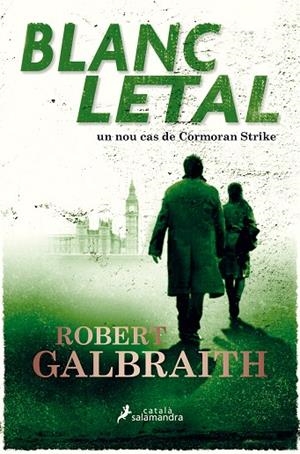 BLANC LETAL. CORMORAN STRIKE 4 | 9788416310319 | GALBRAITH,ROBERT (J.K.ROWLING)