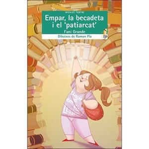 EMPAR, LA BECADETA I EL 'PATIARCAT' | 9788490263549 | GRANDE SERRANO, FANI