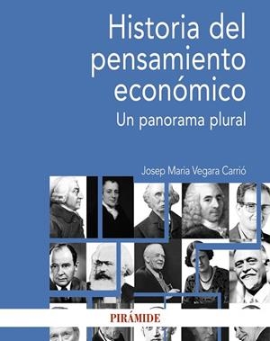 HISTORIA DEL PENSAMIENTO ECONÓMICO. UN PANORAMA PLURAL | 9788436841855 | VEGARA CARRIÓ, JOSEP MARÍA