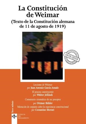 LA CONSTITUCIÓN DE WEIMAR. TEXTO DE LA CONSTITUCIÓN ALEMANA DE 11 DE AGOSTO DE 1919 | 9788430977789 | BÜHLER, OTTMAR/JELLINEK, WALTER/MORTATI, COSTANTINO/GARCÍA AMADO, JUAN ANTONIO