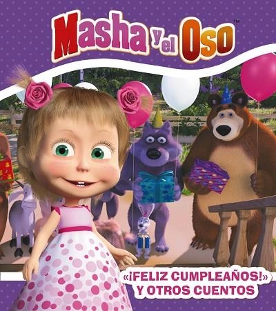 " ¡FELIZ CUMPLEAÑOS! "  Y OTROS CUENTOS. MASHA Y EL OSO | 9788417586379 | KUZOVKOV, O.