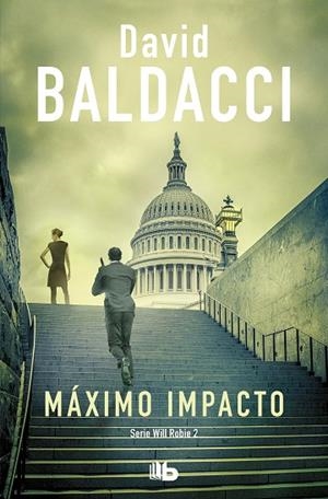 MÁXIMO IMPACTO. SERIE WILL ROBIE 2 | 9788413140940 | BALDACCI, DAVID