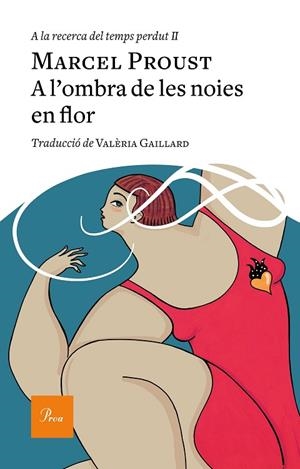 A L'OMBRA DE LES NOIES EN FLOR. A LA RECERCA DEL TEMPS PERDUT 2 | 9788475887982 | PROUST, MARCEL