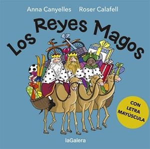 LOS REYES MAGOS (LETRA MAYUSCULA) | 9788424665616 | CANYELLES ROCA, ANNA