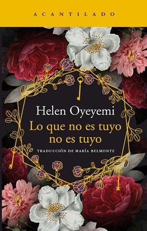 LO QUE NO ES TUYO NO ES TUYO (PREMIO PEN OPEN BOOK 2017) | 9788417902025 | OYEYEMI, HELEN