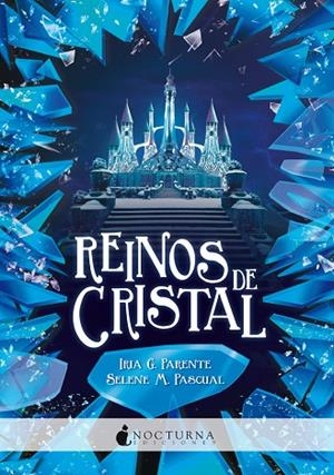 REINOS DE CRISTAL | 9788417834371 | PARENTE, IRIA G./PASCUAL, SELENE M.