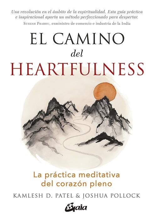 EL CAMINO DEL HEARTFULNESS | 9788484458180 | PATEL, KAMLESH D./POLLOCK, JOSHUA