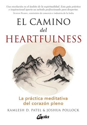 EL CAMINO DEL HEARTFULNESS | 9788484458180 | PATEL, KAMLESH D./POLLOCK, JOSHUA