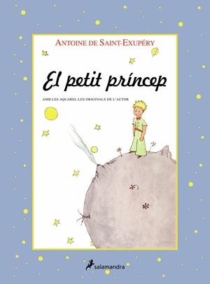 EL PETIT PRÍNCEP | 9788478886739 | SAINT-EXUPÉRY, ANTOINE DE