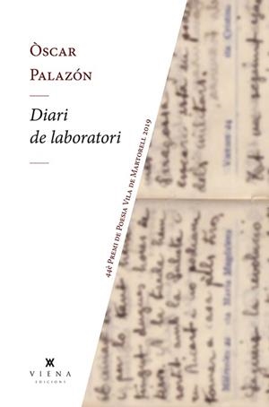 DIARI DE LABORATORI. 44 PREMI DE POESIA VILA DE MARTORELL 2019 | 9788417998141 | PALAZÓN FERRÉ, ÒSCAR