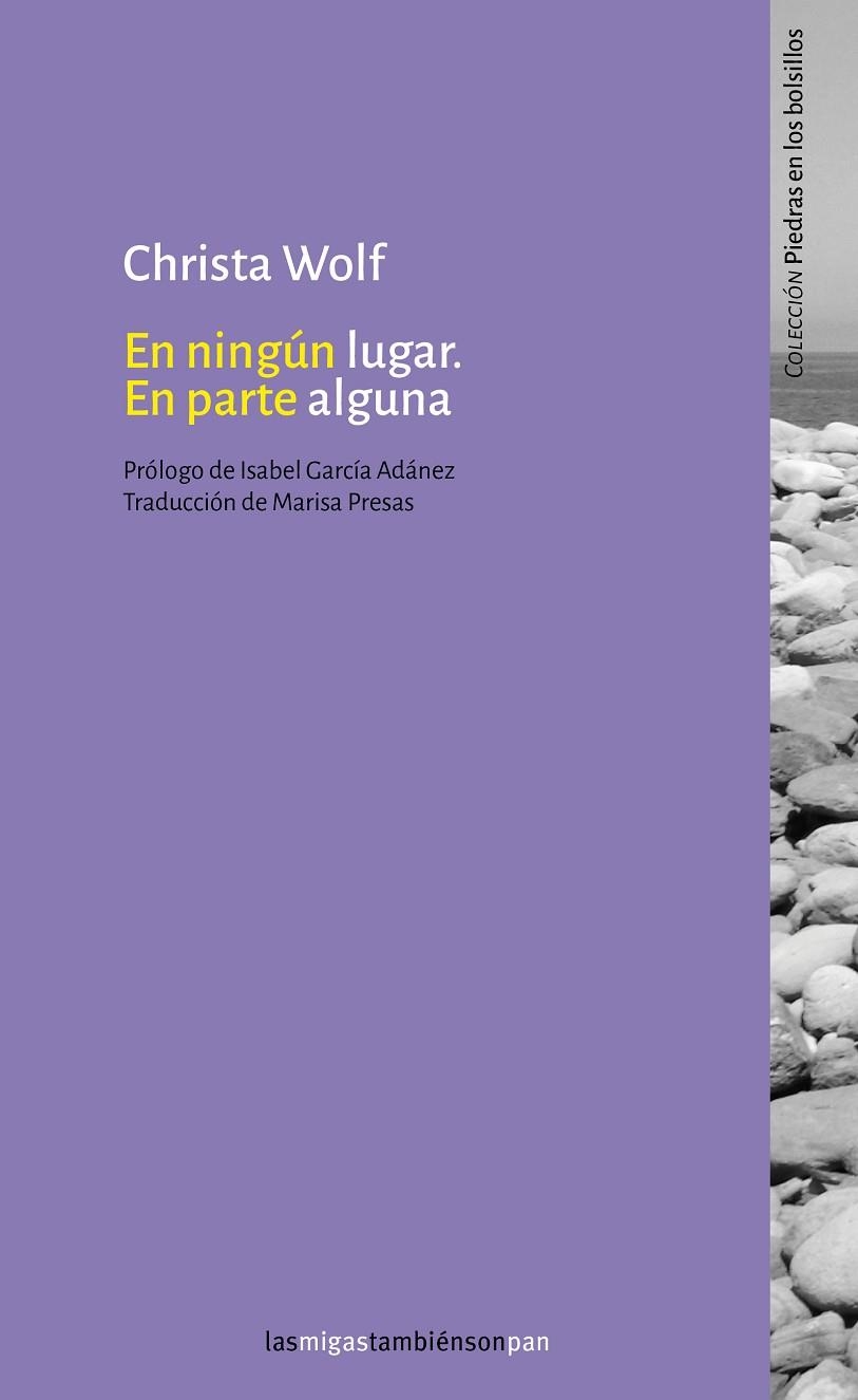 EN NINGUN LUGAR, EN PARTE ALGUNA | 9788449488733 | CHRISTA WOLF