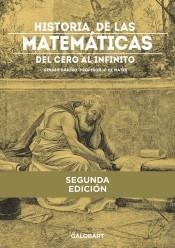 HISTORIA DE LAS MATEMÁTICAS. DEL CERO AL INFINITO | 9788494706882 | SERGIO CASTRO