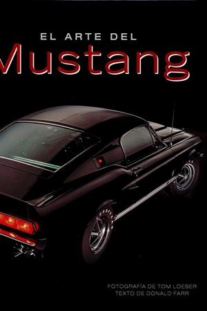 EL ARTE DEL MUSTANG | 9788417452261 | FARR, DONALD