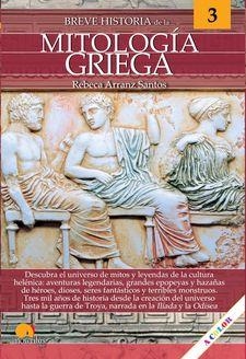 BREVE HISTORIA DE LA MITOLOGÍA GRIEGA 3 | 9788413050621 | ARRANZ SANTOS, REBECA