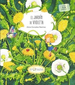 EL JARDÍN DE VIOLETA | 9788494999987 | GONZÁLEZ RAMÍREZ, ALICIA