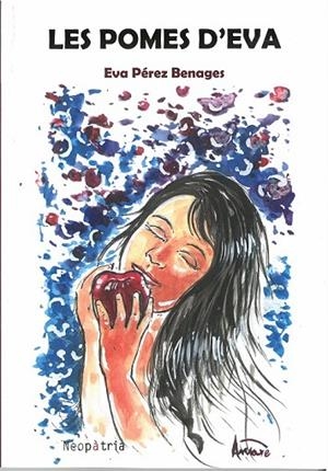 LES POMES D'EVA | 9788417464639 | PÉREZ BENAGES, EVA