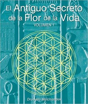 EL SECRETO ANCESTRAL DE LA FLOR DE LA VIDA, VOLUMEN 1 | 9781622332526 | DRUNVALO MELCHIZEDEK