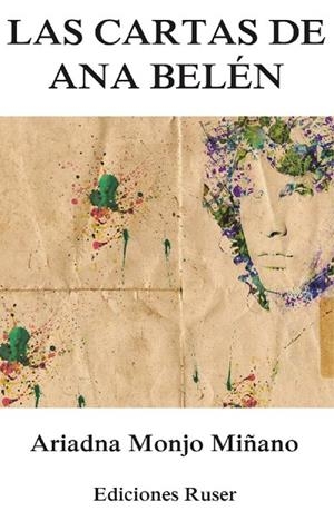 LAS CARTAS DE ANA BELÉN | 9788412083866 | MONJO MIÑANO, ARIADNA