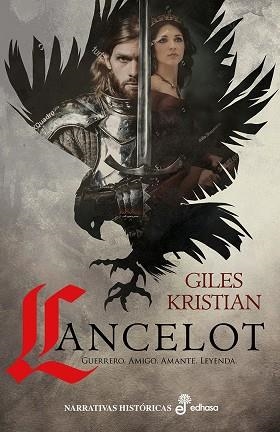 LANCELOT. GUERRERO, AMIGO, AMANTE, LEYENDA | 9788435063401 | KRISTIAN, GILES