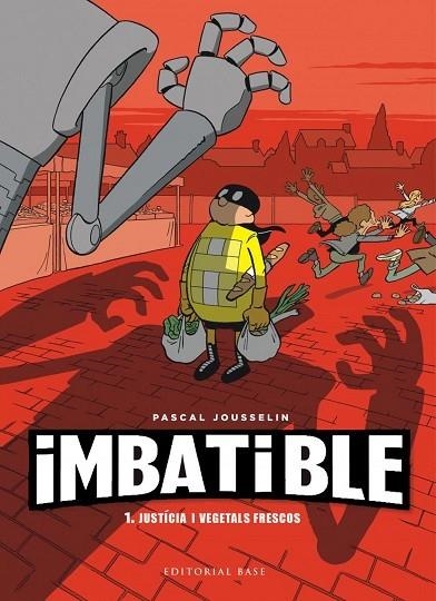 IMBATIBLE 1. JUSTÍCIA I VEGETALS FRESCOS | 9788417759407 | JOUSSELIN, PASCAL