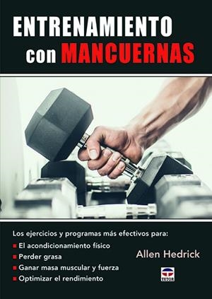 ENTRENAMIENTO CON MANCUERNAS | 9788416676835 | HEDRICK, ALLEN